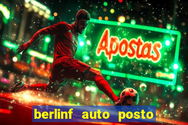 berlinf auto posto onde fica